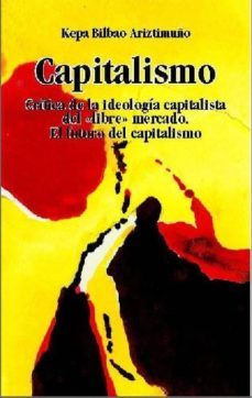 capitalismo-kepa bilbao ariztimuño-9788496266421