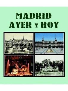 madrid ayer y hoy-9788496470521