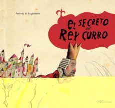 el secreto del rey curro-9788496573321