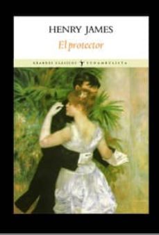 el protector-henry james-9788496601321