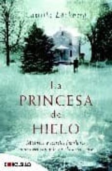 la princesa de hielo (serie fjällbacka 1)-camilla lackberg-9788496748521