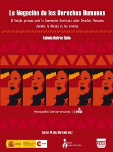 la negacion de los derechos humanos-fabiola butron solis-9788496780521