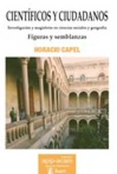 cientificos y ciudadanos; investigacion y magisterio en ciencias sociales y geografia. figuras y semblanzas-9788496913721