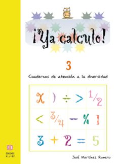 ¡ya calculo! 3 (1º educacion primaria) sumas llevando y restas si n llevar-9788497004121