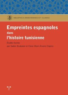 empreintes espagnoles dans l'histoire tunisienne-9788497046121