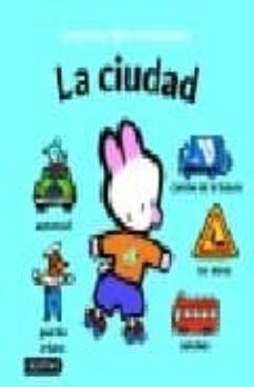 la ciutat (el meu primer llibre de paraules)-9788497089821