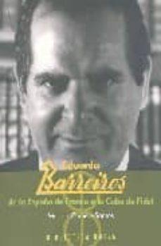 eduardo barreiros de la españa de franco a la cuba de fidel-9788497425421