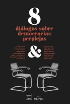 8 dialogos sobre democracias perplejas-9788497439121