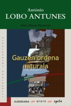 gauzen ordena naturala-antonio lobo antunes-9788497468121