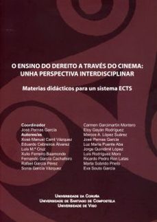 o ensino do dereito a traves do cinema: unha perspectiva interdisciplinar. materiais didacticos para un sistema ects-9788497493321
