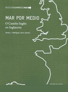 mar por medio. o camiño inglés en inglaterra-9788497498821