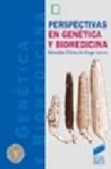 perspectivas en genetica y biomedicina-9788497563321