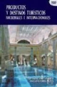 productos y destinos turisticos nacionales e internacionales-margarita planells costa-montserrat crespi vallbona-9788497564021