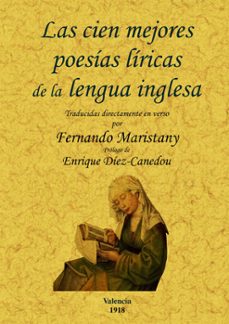 las cien mejores poesias (liricas) de la lengua inglesa (ed. facs imil)-fernando maristany-9788497612821