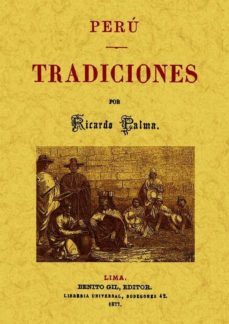 peru: tradiciones (ed. facsimil)-ricardo palma-9788497618021