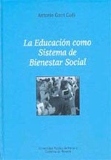 la educacion como sistema de bienestar social-antonio gorri goñi-9788497690621