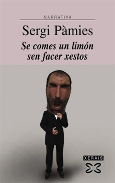 se comes un limon sen facer xestos-sergi pamies-9788497829021