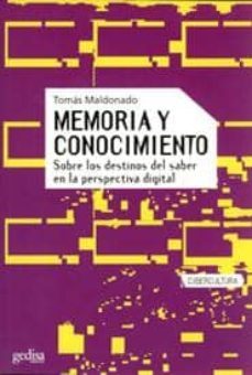 memoria y conocimiento: sobre los destinos del saber en la perspe ctiva digital-9788497841221