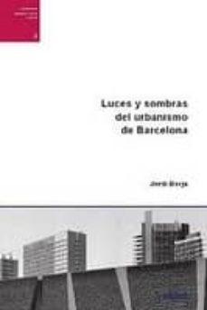 luces y sombras del urbanismo de barcelona-9788497880121
