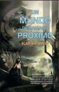 un mundo demasiado proximo-9788498005721