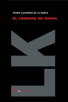 el cordero de isaias-pedro calderon de la barca-9788498160321