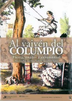 al vaiven del columpio: fiesta, coplas y ceremonial-9788498282221