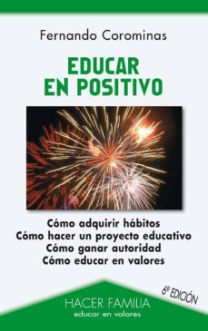 educar en positivo (6ª ed.)-fernando corominas-9788498404821