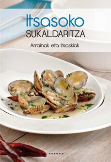 itsasoko sukaldaritza. arraiak eta itsaskia-9788498434521