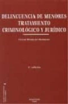 delincuencia de menores. tratamiento criminologico y juridico-cesar herrero herrero-9788498492521