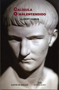 caligula. o malentendido-albert camus-9788498651621