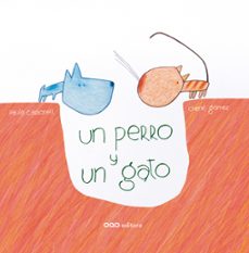 un perro y un gato-paula carbonell-9788498717921
