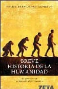 breve historia de la humanidad-felipe fernandez armesto-9788498720921