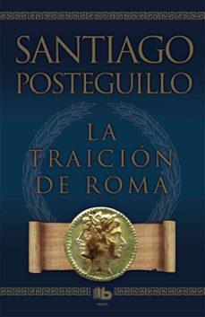 la traicion de roma (africanus - libro iii)-santiago posteguillo-9788498725421