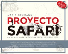 proyecto safari: un manual para la gestion soberana de proyectos-9788498753721