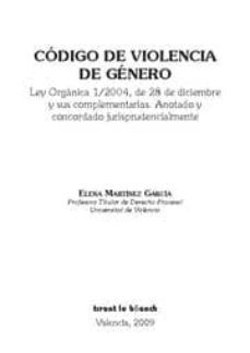 codigo de violencia de genero ley organica 1/2004, de 28 de diciembre y sus complementarias-9788498764321