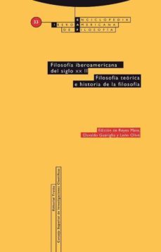 filosofia iberoamericana del siglo xx-osvaldo guariglia-reyes mate-9788498796421