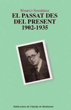 el passat des del present (1902-1935)-9788498830521