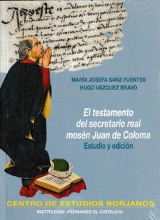 el testamento del secretario real mosen juan de coloma: estudio y edicion-9788499114521