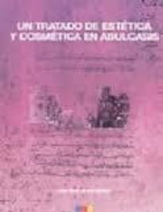 un tratado de estetica y cosmetica en abulcasis-9788499153421