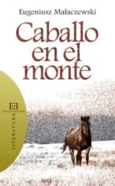 caballo en el monte-eugeniusz malaczewski-9788499201221