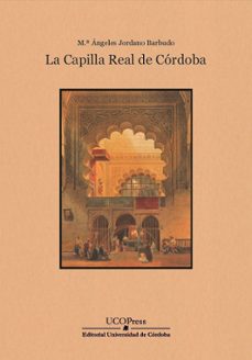 la capilla real de cordoba-9788499277721