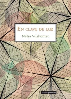 en clave de luz-nelsa vilahomat-9788499462721