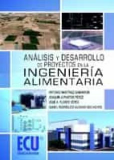 análisis y desarrollo de proyectos en la ingeniería alimentaria (ebook)-antonio martinez gabarron-9788499486321
