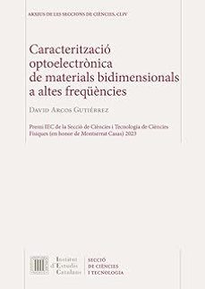 caracteritzacio optoelectronica de materials bidimensionals a alt es frequencies-david arcos gutierrez-9788499657721