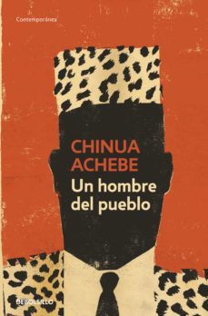 un hombre del pueblo (ebook)-chinua achebe-9788499896021