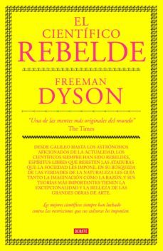 el cientifico rebelde (ebook)-freeman dyson-9788499921921