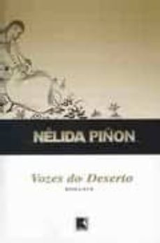 vozes do deserto-nelida piñon-9788501069221