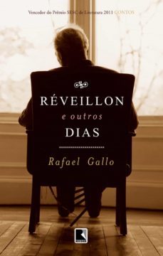 réveillon e outros dias (ebook)-rafael gallo-9788501401021