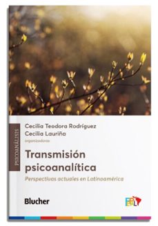 transmision psicoanalitica (ebook)-cecilia teodora rodríguez-cecilia lauriña-9788521222521