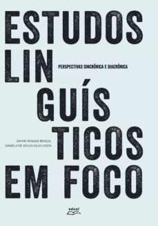 estudos linguisticos em foco (ebook)-dayme rosane bençal-daniela souza silva de costa-9788530200121